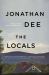 The Locals : A Novel