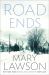Road Ends : A Novel