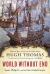 World Without End : Spain, Philip II, and the First Global Empire