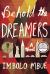 Behold the Dreamers : A Novel