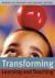Transforming Learning and Teaching : We Can If...