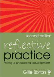 Reflective Practice : Writing and Professional Development