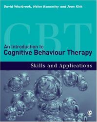An Introduction to Cognitive Behaviour Therapy : Skills and Applications