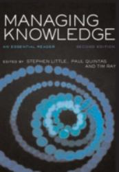 Managing Knowledge : An Essential Reader