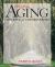 Aging : Concepts and Controversies