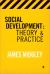 Social Development : Theory and Practice