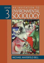 An Invitation to Environmental Sociology