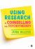 Using Research in Counselling and Psychotherapy