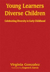 Young Learners, Diverse Children : Celebrating Diversity in Early Childhood
