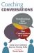 Coaching Conversations : Transforming Your School One Conversation at a Time
