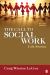 The Call to Social Work : Life Stories