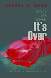 Wake Me When It's Over