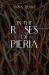 In the Roses of Pieria In the Roses of Pieria