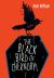 The Black Bird of Chernobyl The Black Bird of Chernobyl