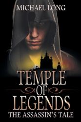 Temple of Legends : The Assassin's Tale