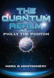 The Quantum Realm : Philly the Photon
