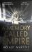 A Memory Called Empire: a Texicalaan Novel 1