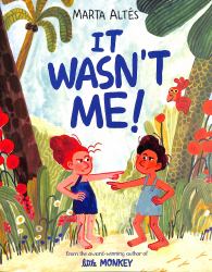 It Wasn't Me!