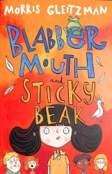 Blabber Mouth and Sticky Beak