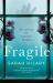 Fragile Fragile