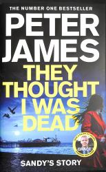 They Thought I Was Dead: Sandy's Story