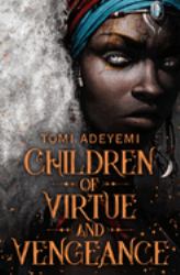 Children of Virtue and Vengeance: Legacy of Orisha Book 2