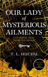 Our Lady of Mysterious Ailments: Edinburgh Nights Book 2