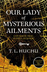 Our Lady of Mysterious Ailments: Edinburgh Nights Book 2
