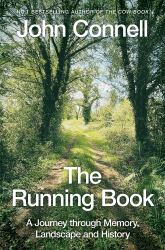 The Running Book : A Journey Through Memory, Landscape and History