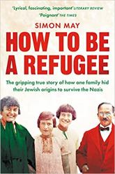 How to Be a Refugee : One Family's Story of Exile and Belonging
