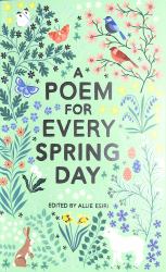 A Poem for Every Spring Day