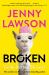 Broken : In the Best Possible Way