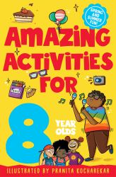 Amazing Activities for 8 Year Olds : Spring and Summer!