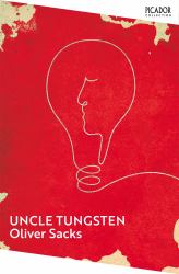 Uncle Tungsten : Memories of a Chemical Boyhood