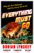 Everything Must Go : The Stories We Tell about the End of the World