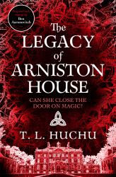 The Legacy of Arniston House: Edinburgh Nights Book 4