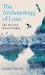 The Archaeology of Loss : A Companion for Grief