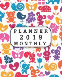 2019 Planner Monthly : 12 Month January 2019 to December 2019 for to Do List Calendar Schedule Organizer and Soclal Media Passwords and Journal Notebook with Inspirational Quotes