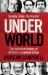 Underworld : The Inside Story of Britain#s Professional and Organised Crime