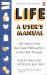 Life: a User's Manual : Life Advice from the Great Philosophers to Get You Through