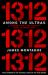 1312: among the Ultras : A Journey with the World's Most Extreme Fans