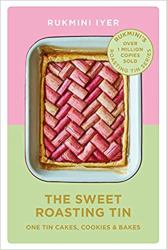 The Sweet Roasting Tin : One Tin Cakes, Cookies and Bakes - Quick and Easy Recipes