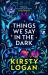 Things We Say in the Dark