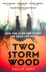 Two Storm Wood : The Must-Read BBC Between the Covers Book Club Pick