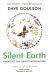 Silent Earth : Averting the Insect Apocalypse