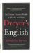 Dreyer's English : An Utterly Correct Guide to Clarity and Style