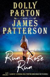 Run Rose Run : A Novel