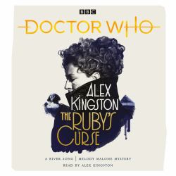 Doctor Who: the Ruby's Curse : River Song Novel