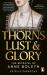 Thorns, Lust and Glory : The Betrayal of Anne Boleyn