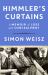 Himmler's Curtains : A Memoir of Suffering and Concealment